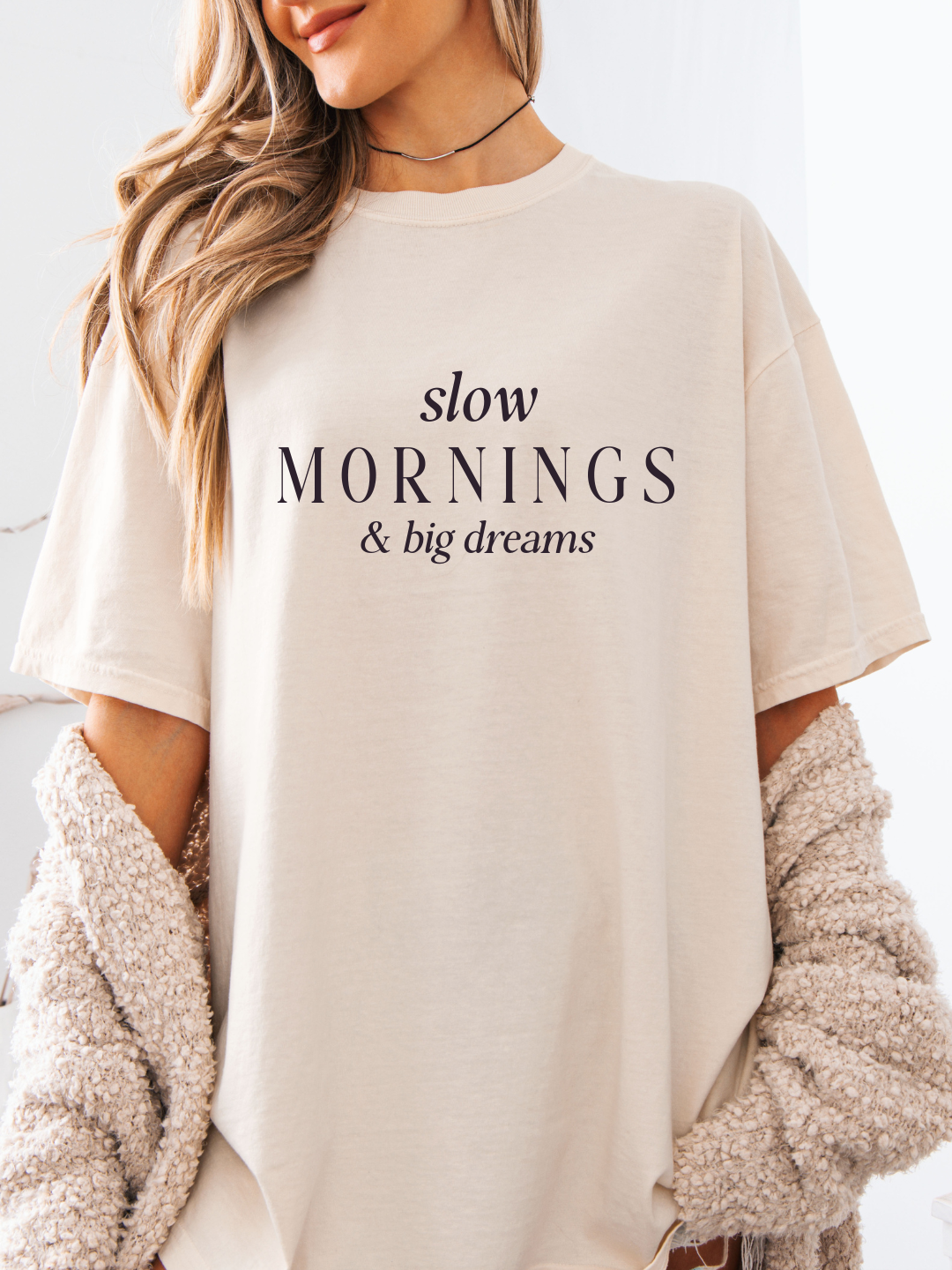 Slow Mornings & Big Dreams