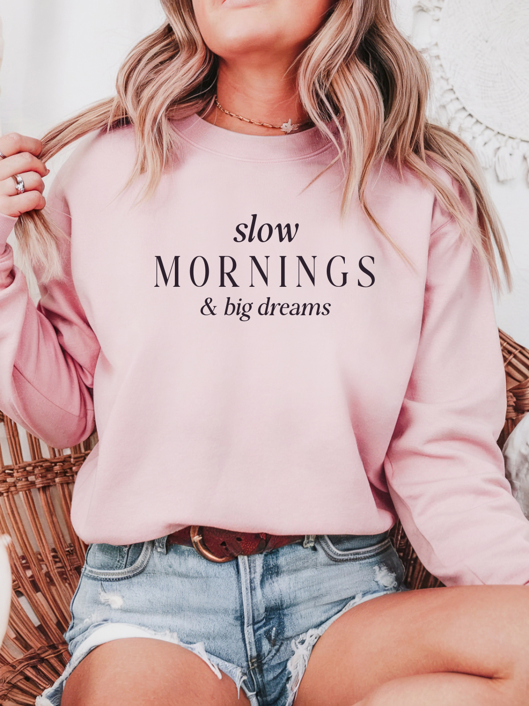 Slow Mornings & Big Dreams
