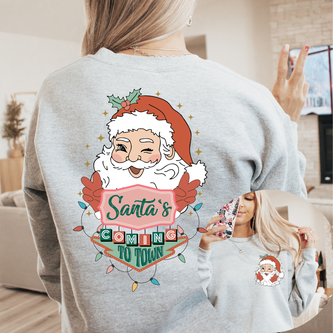 Santa's Coming To Town Crewneck