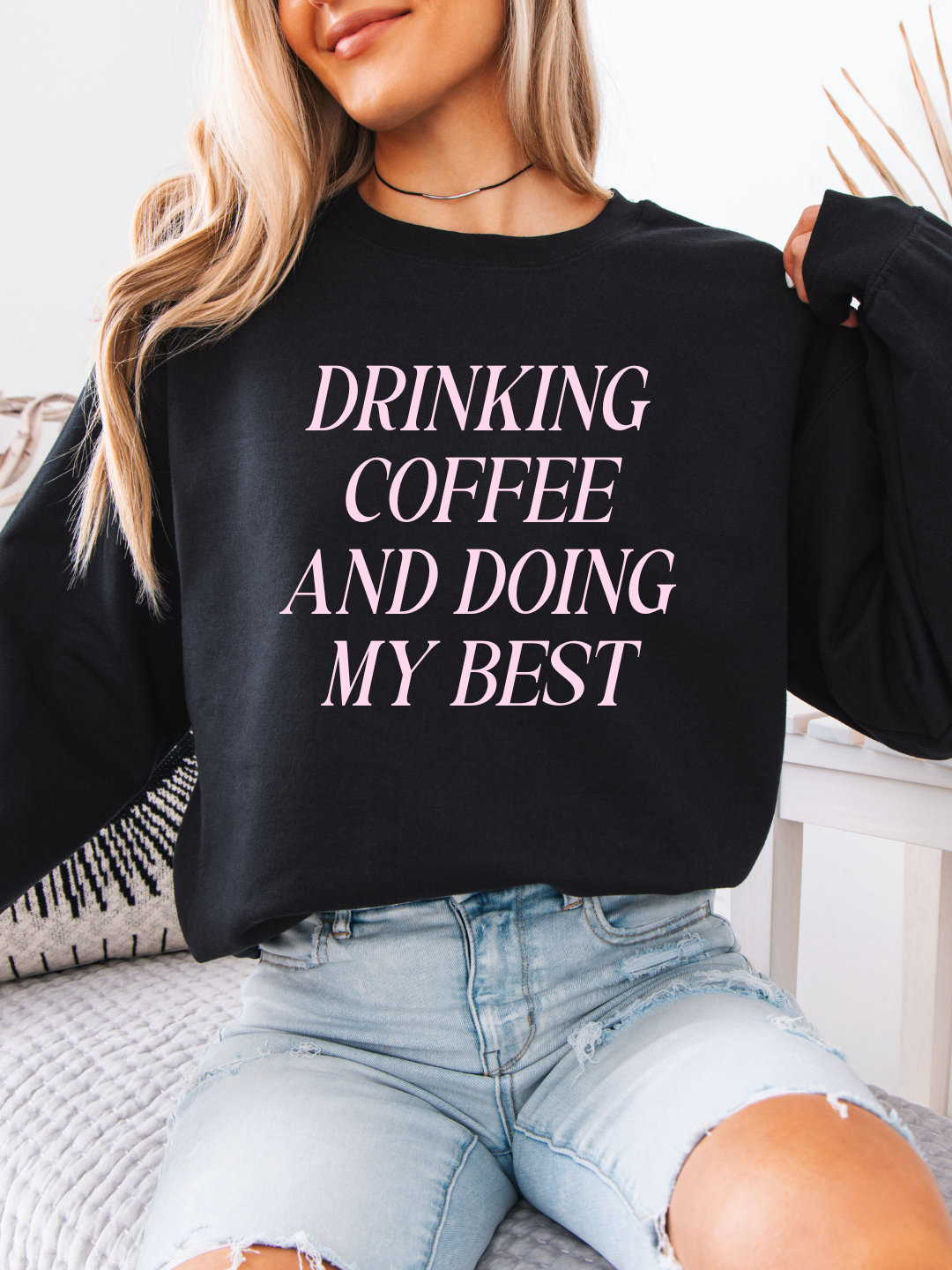 Drinking Coffee & Doing My Best