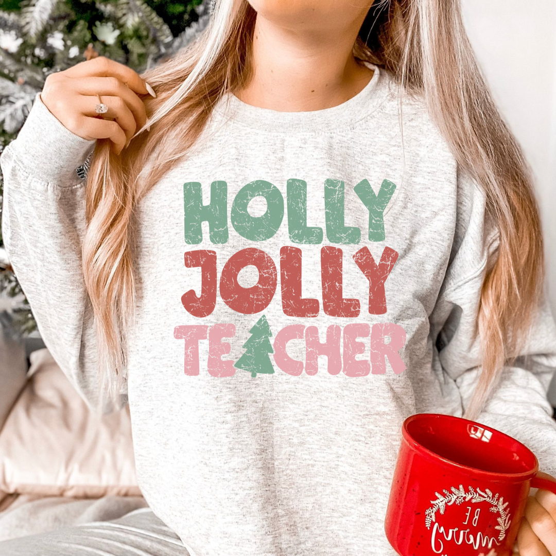 Holly Jolly Teacher Crewneck