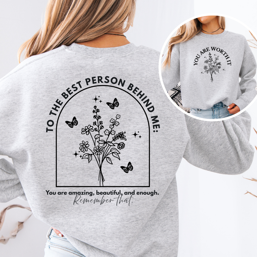 To The Person Behind Me Crewneck