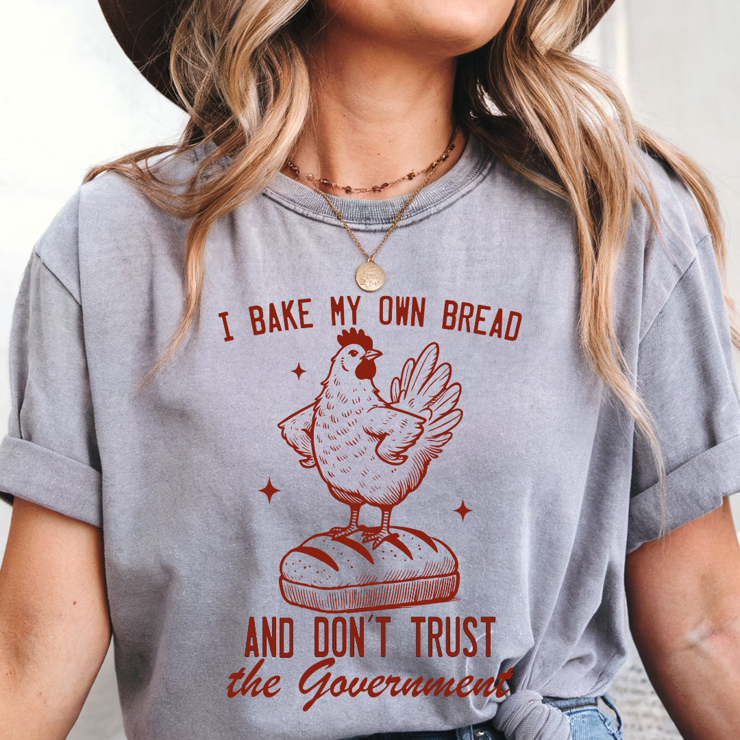 I Bake My Own Bread...