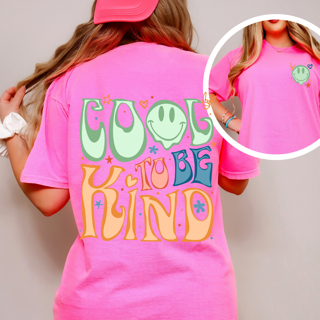 Cool To Be Kind