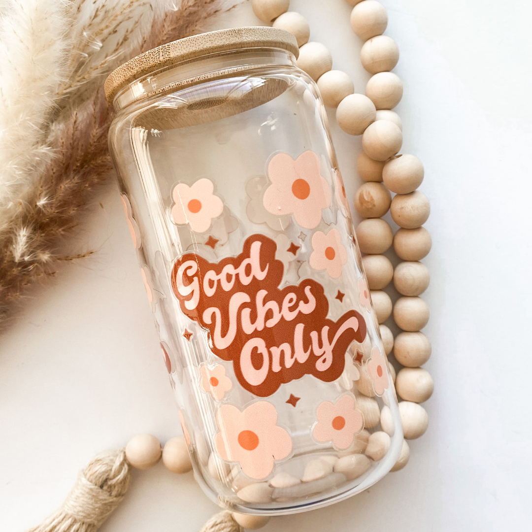 Good Vibes Only Glass Can