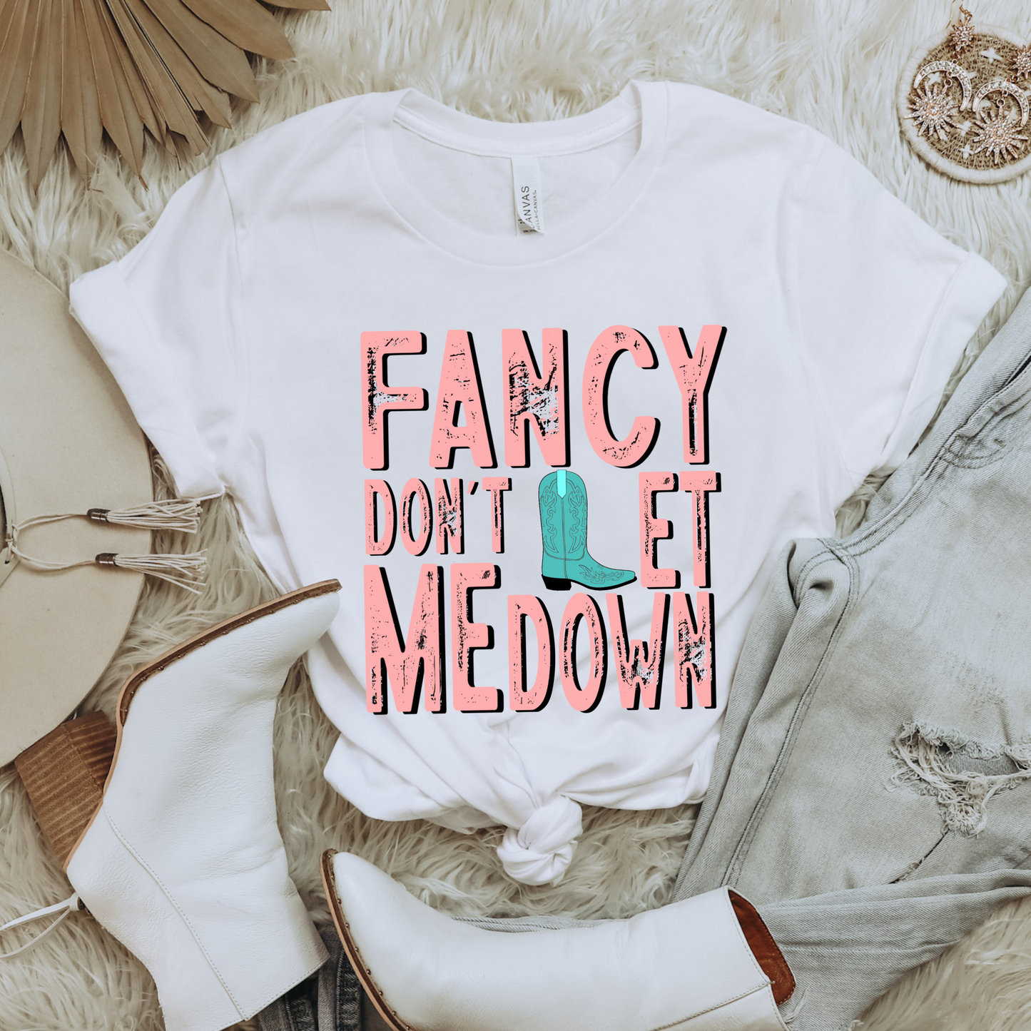 Fancy Don't Let Me Down Tee