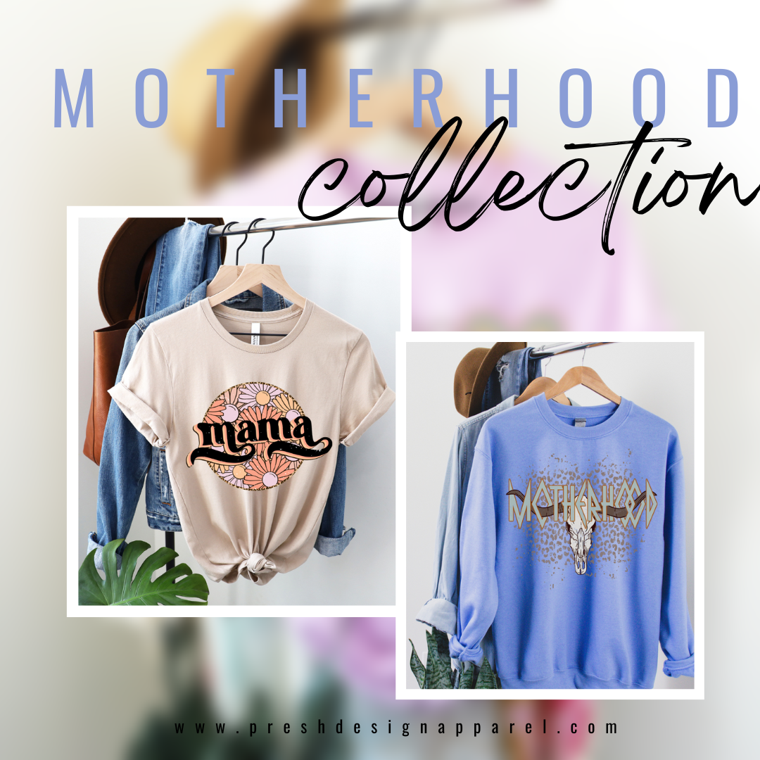 The Motherhood Collection