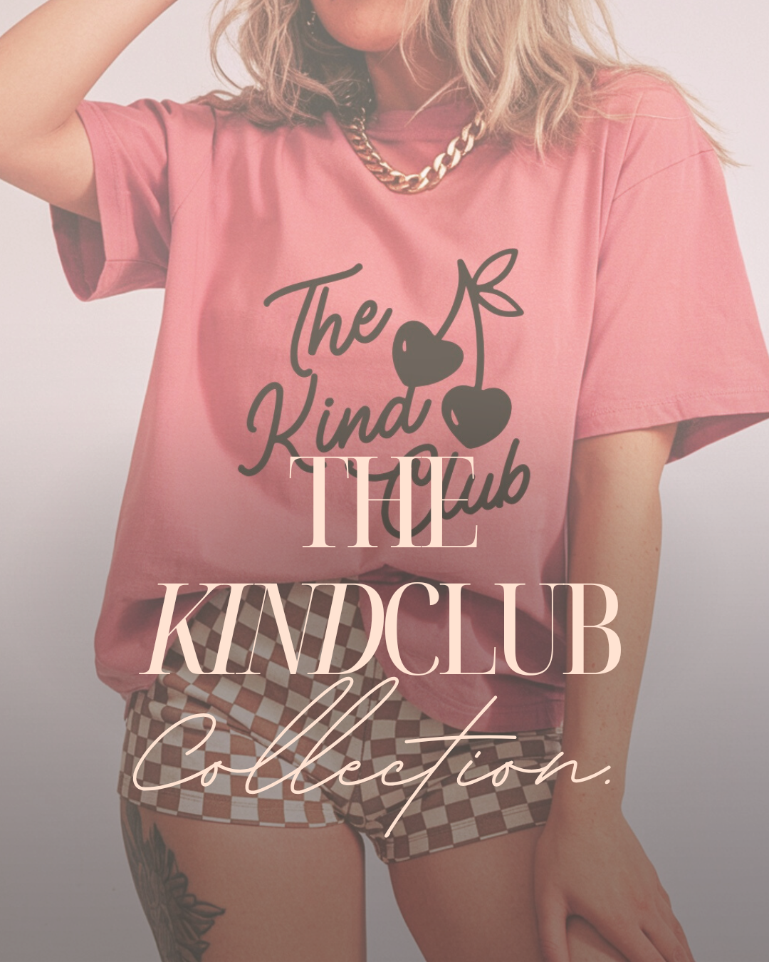 The Be Kind Collection