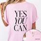 The Yes, You Can Tee