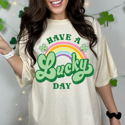 Have a Lucky Day Tee