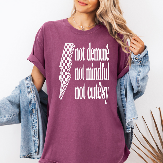 Not Demure, Not Mindful, Not Cutesy
