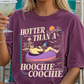 Hotter Than A Hooch Coochie