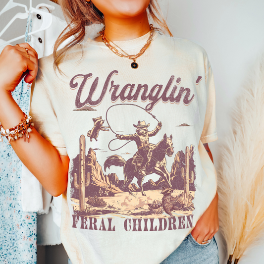 Wranglin' Feral Children Tee