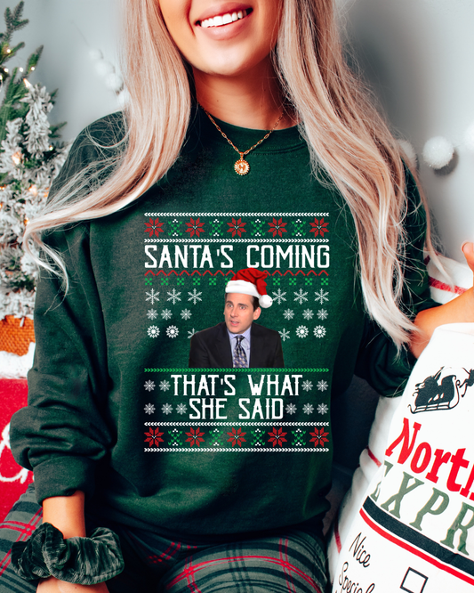 Santa's Coming Christmas Sweater