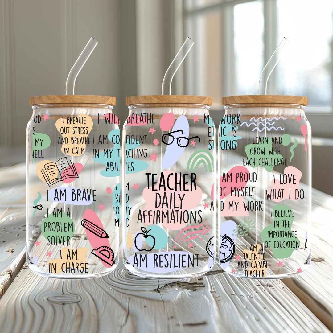 Teacher Daily Affirmations Glass Can