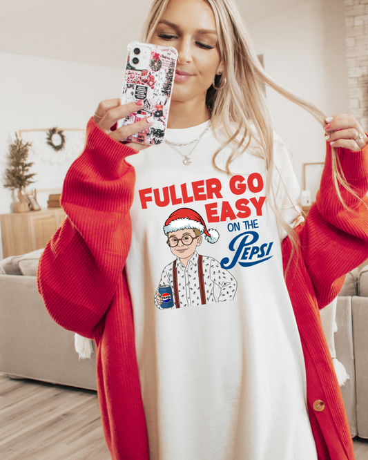 Fuller, Go Easy On The Pepsi