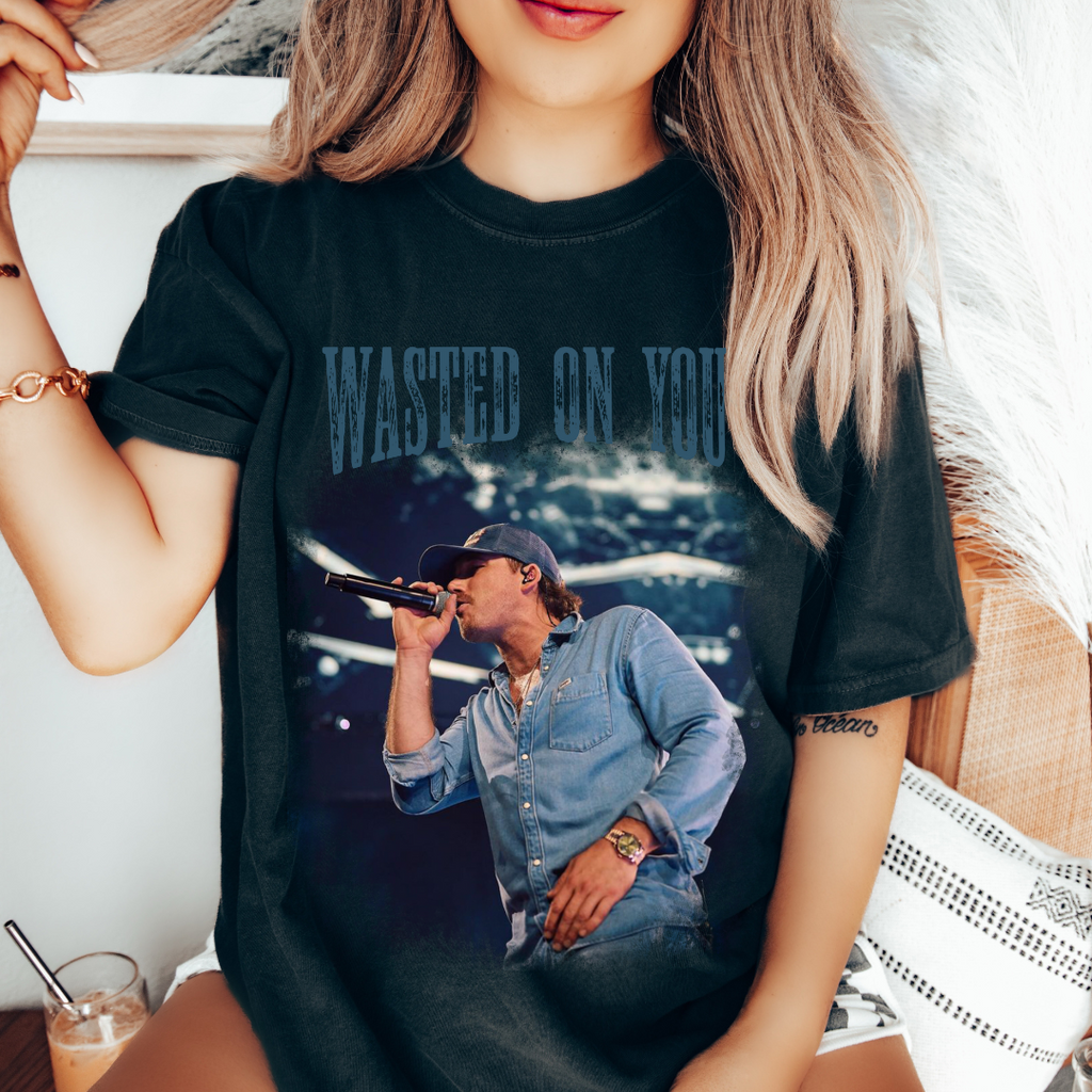 Wasted On You Tee