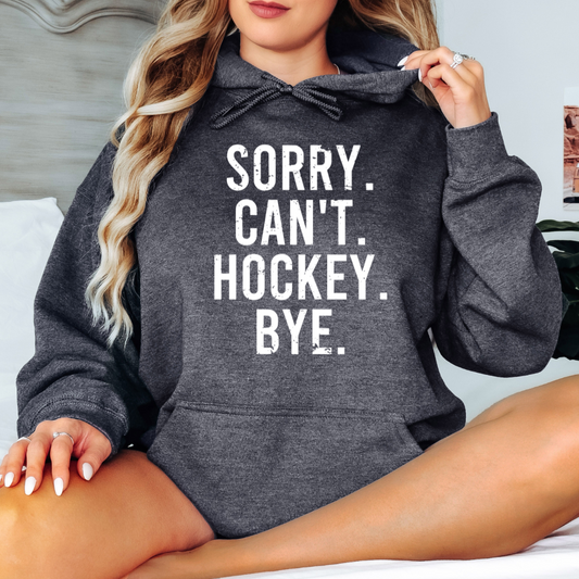 Sorry. Can't. Hockey. Bye