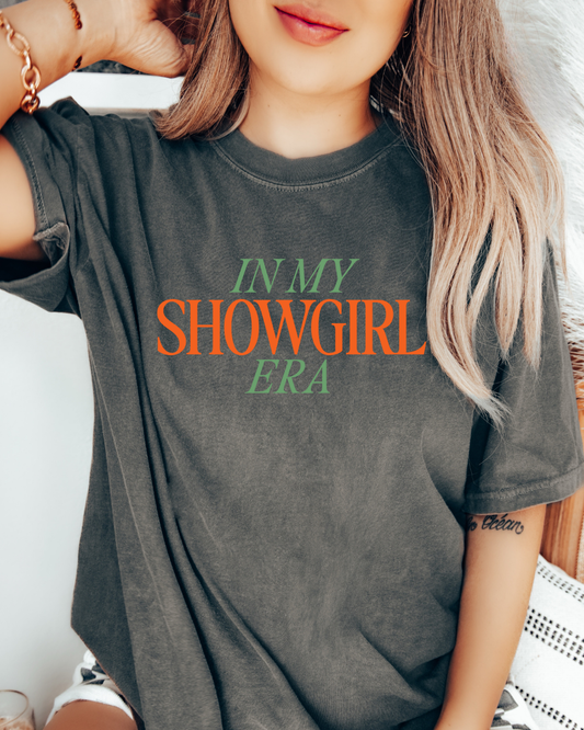 In My Showgirl Era Tee