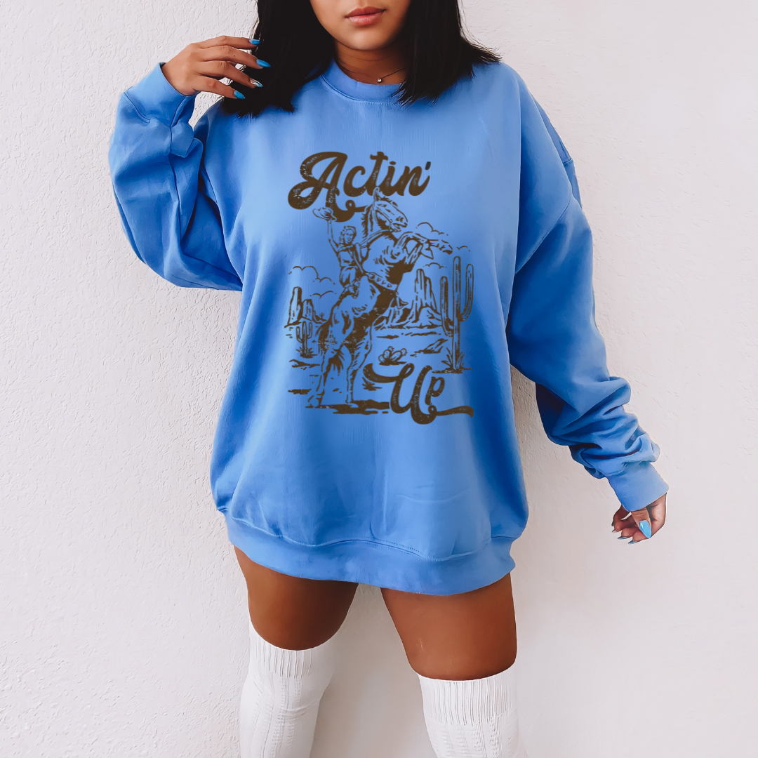 Actin' Up Crewneck