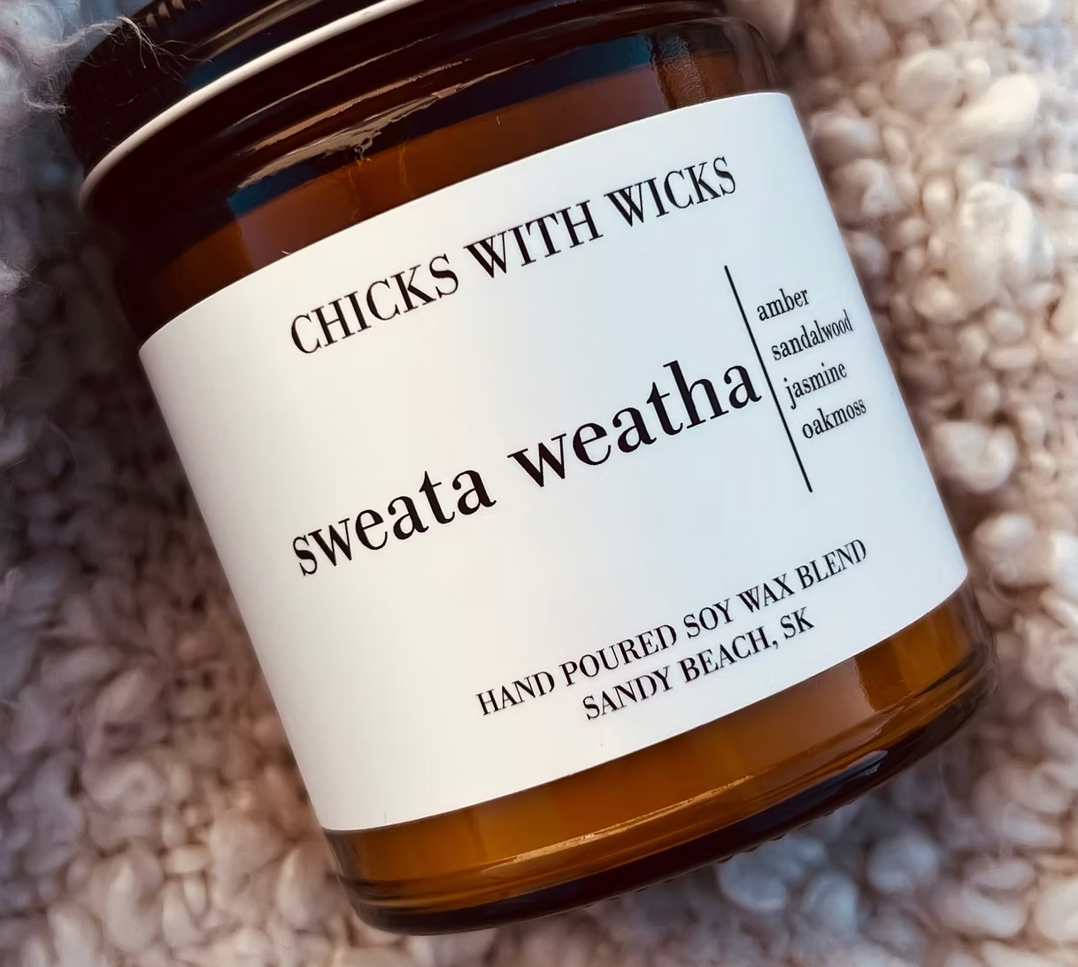 Chicks With Wicks~Sweata Weatha Candle