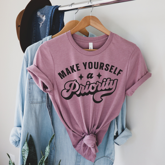 Make Yourself a Priority Tee